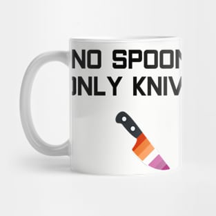 No Spoons Only Lesbian Knives Mug